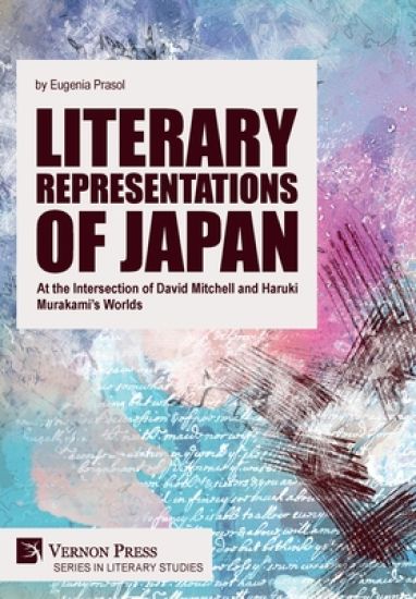 Literary Representations of Japan: At the Intersection of David Mitchell and Haruki Murakami’s Worlds