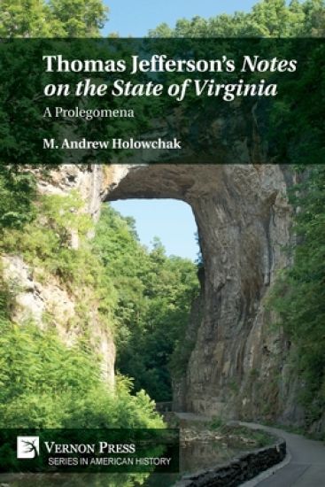 Thomas Jefferson’s 'Notes on the State of Virginia': A Prolegomena