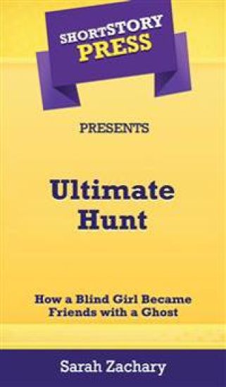 Short Story Press Presents Ultimate Hunt