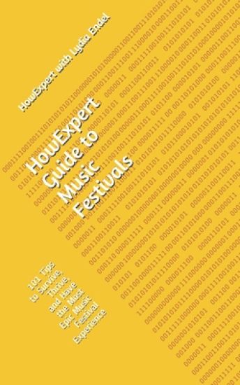 HowExpert Guide to Music Festivals