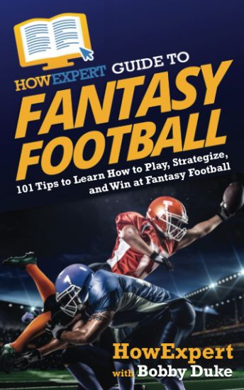 HowExpert Guide to Fantasy Football