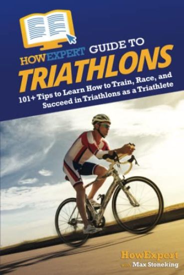 HowExpert Guide to Triathlons