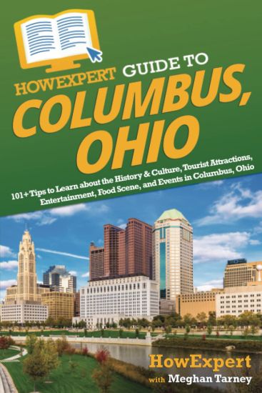 HowExpert Guide to Columbus, Ohio