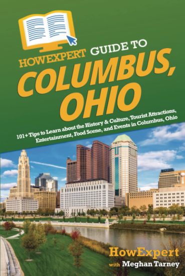 HowExpert Guide to Columbus, Ohio