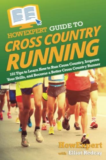 HowExpert Guide to Cross Country Running