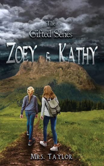 Zoey and Kathy: The Gifted Series