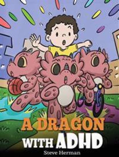 A Dragon With ADHD