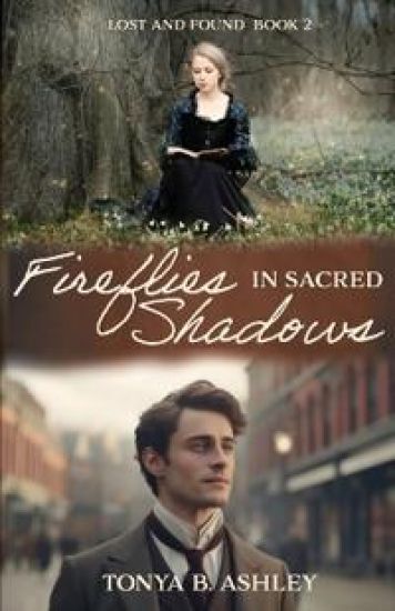 Fireflies in Sacred Shadows