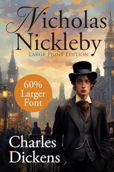 Nicholas Nickleby (Large Print, Unabridged)