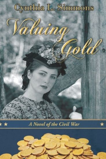 Valuing Gold: A Novella of the Civil War