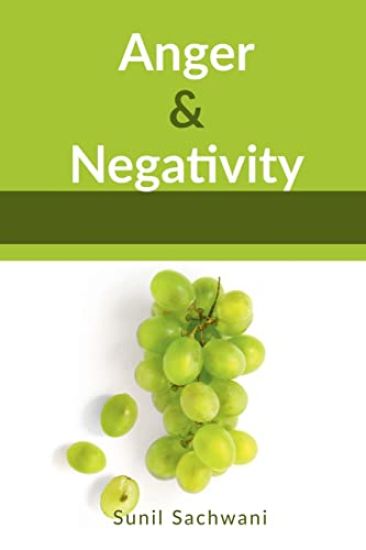 Anger and Negativitty