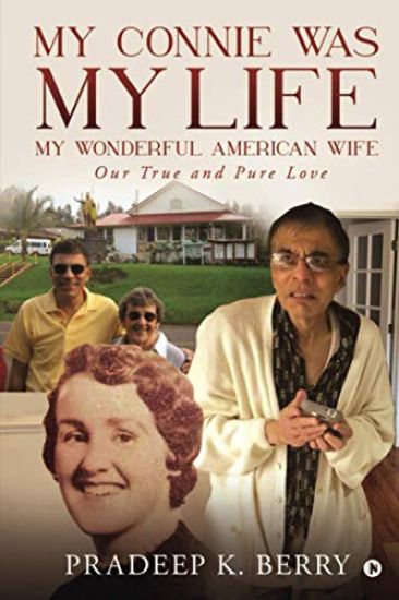 My Connie Was My Life My Wonderful American Wife