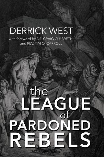 The League of Pardoned Rebels