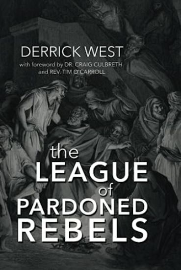 The League of Pardoned Rebels