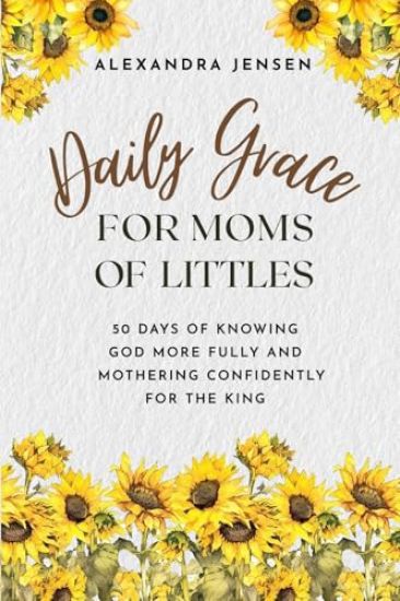 Daily Grace for Moms of Littles