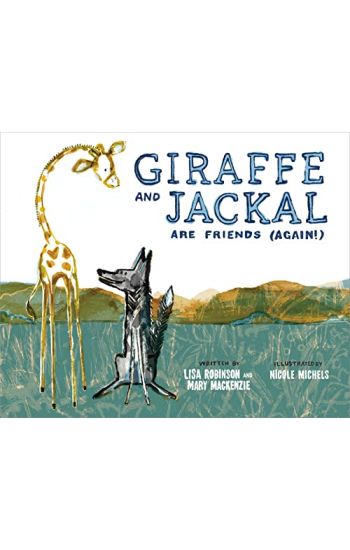 Giraffe and Jackal Are Friends (Again!)