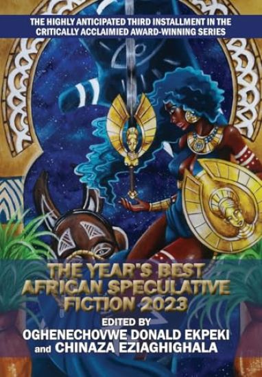The Year's Best African Speculative Fiction (2023)