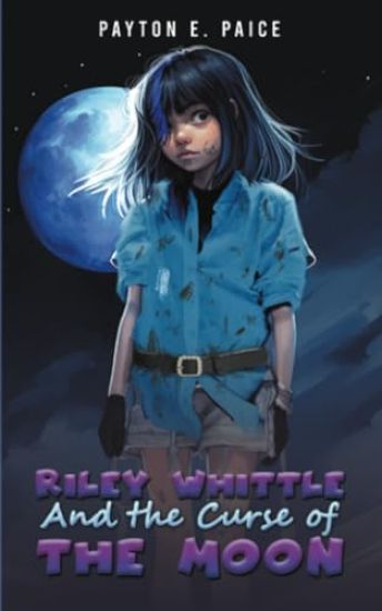 Riley Whittle and the Curse of the Moon