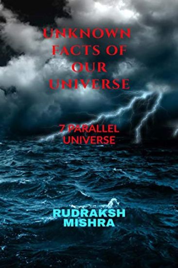 Unknown Facts of Our Universe