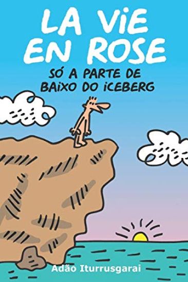 La Vie en Rose 1: Versao em preto e branco