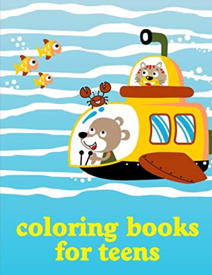 Coloring Books For Teens: Coloring Pages, cute Pictures for toddlers Children Kids Kindergarten and adults