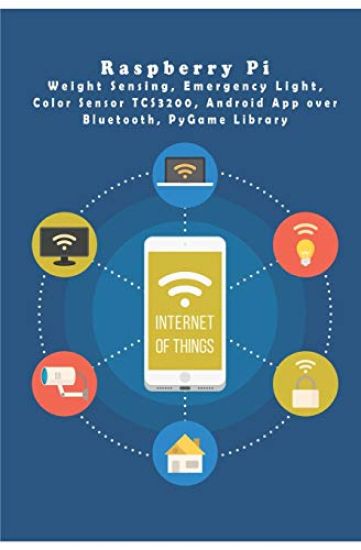 Raspberry Pi: Weight and Color Sensor TCS3200, Emergency Light, PyGame etc, ..