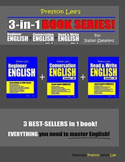 Preston Lee's 3-in-1 Book Series! Beginner English, Conversation English & Read & Write English Lesson 1 - 40 For Italian Speakers