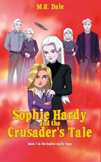 Sophie Hardy and the Crusader's Tale