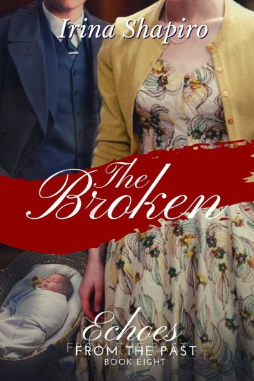 The Broken (Echoes from the Past Book 8)