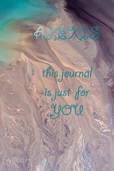 Alexis: This Is Just for You