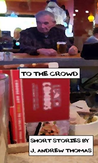 To the Crowd