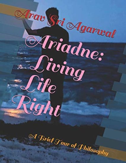 Ariadne: Living Life Right