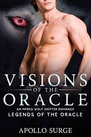 Visions of the Oracle: M/M Wolf Shifter Mpreg Paranormal Romance