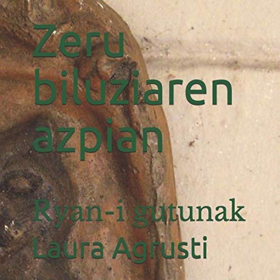 Zeru biluziaren azpian: Ryan-i gutunak