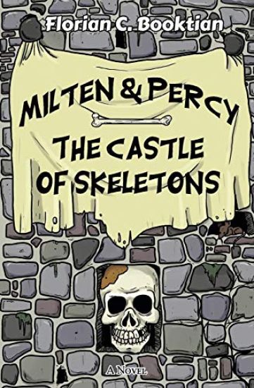 Milten & Percy - The Castle of Skeletons