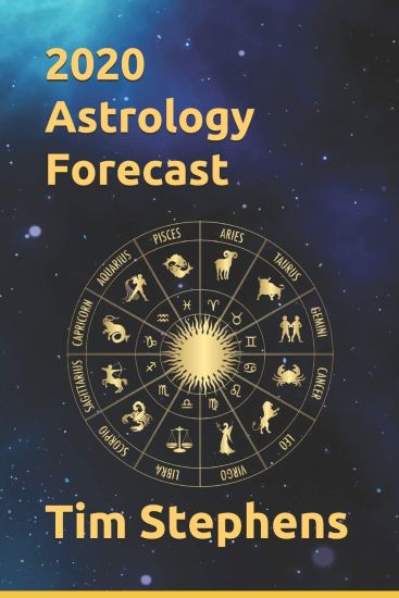 2020 Astrology Forecast: by Tim Stephens