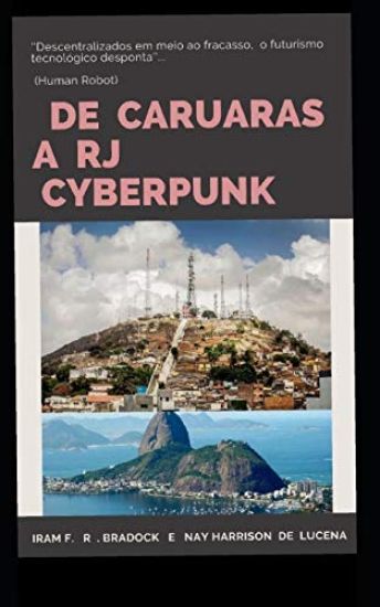 de Caruaras a Rj Cyberpunk: CaruRio