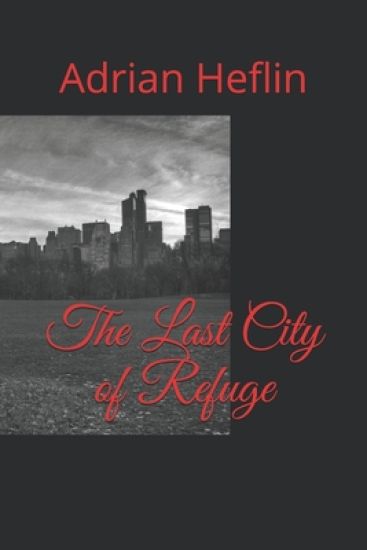 The Last City of Refuge