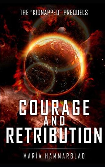 Courage and Retribution: The Kidnapped Prequels