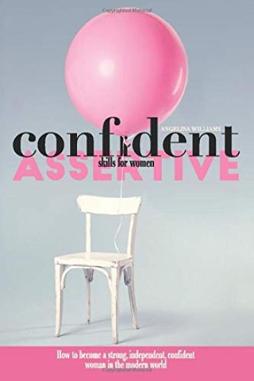 Confidence & Assertive Skills for Women