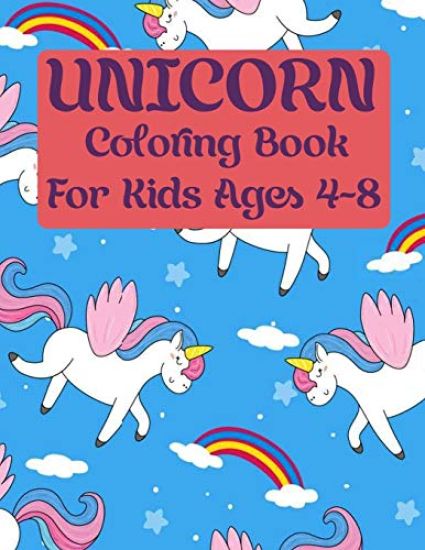 Unicorn Coloring Book: For Kids Ages 4-8