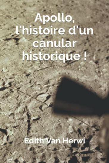 Apollo, l'histoire d'un canular historique !