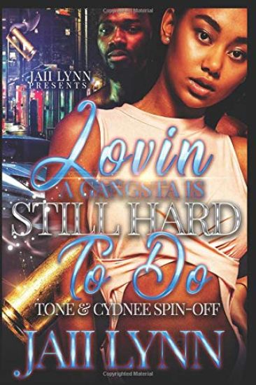 Lovin' A Gangsta Is Still Hard To Do: Tone and Cydnee's Story