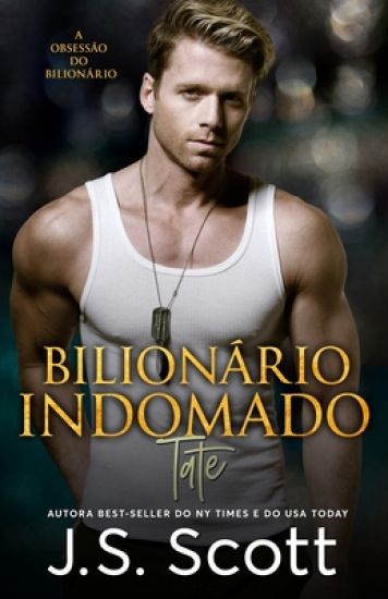 Bilionário Indomado Tate: A Obsessão do Bilionário