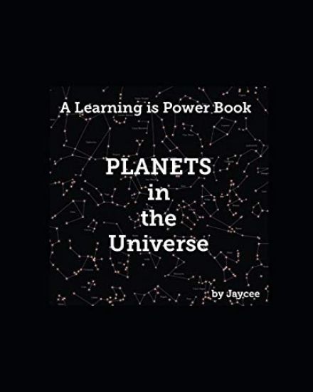 Planets in the Universe: "A Learning is Power Book"