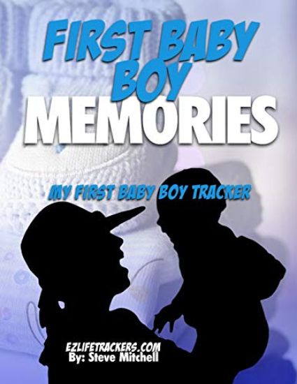 First Baby Boy Memories: My First Baby Boy Tracker