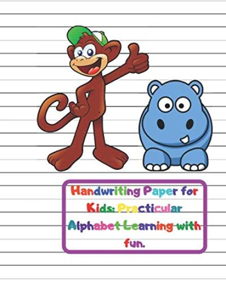 Handwriting Paper for Kids: Practicular Alphabet Learning with fun.: Cursive Writing Books and Practice Paper:3-Line and Checkered Writing Sheets(