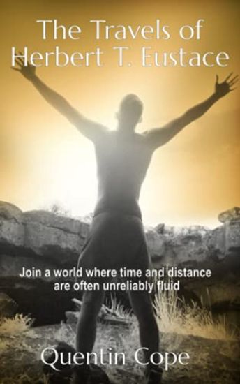 The Travels of Herbert T. Eustace