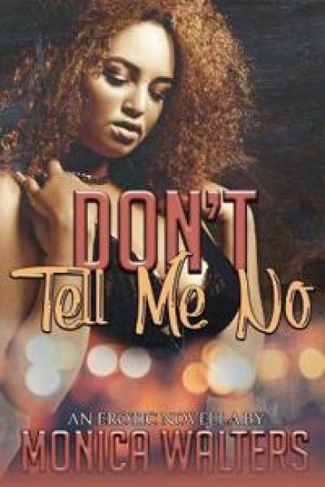 Don't Tell Me No