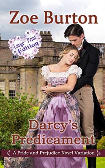 Darcy's Predicament Large Print Version